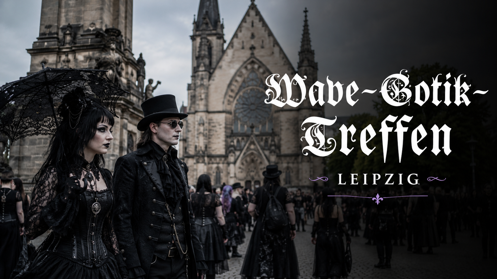 Dunkel inszeniertes Artikelbild zum Wave-Gotik-Treffen in Leipzig: Im Vordergrund stehen zwei schwarz gekleidete Besucher im Gothic-Stil – eine Frau mit schwarzem Spitzen-Sonnenschirm und viktorianischem Kleid sowie ein Mann mit Zylinder und dunkler Kleidung. Im Hintergrund sind weitere Festivalgäste vor einer großen historischen Kirche in Leipzig zu sehen. Der Himmel wirkt dramatisch und düster. Rechts im Bild steht in großer gotischer Schrift „Wave-Gotik-Treffen – Leipzig“.